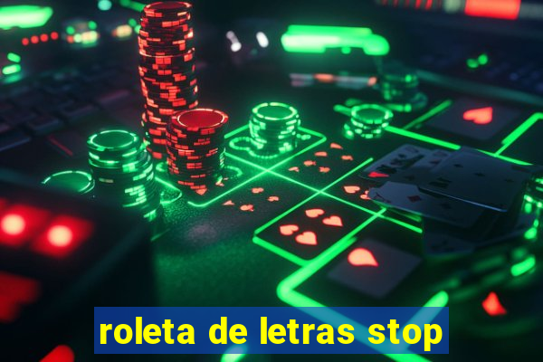 roleta de letras stop